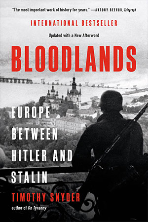 Book Review: Bloodlands: Europe between Hitler and Stalin  Book Review: Bloodlands: Europe between Hitler and Stalin